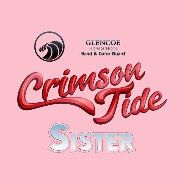 Crimson Tide Sister by GlencoeHSBCG