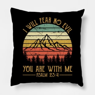 Vintage Christian I Will Fear No Evil You Are With Me Pillow