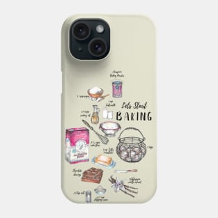 Let's Start baking - Kitchen Art. Phone Case