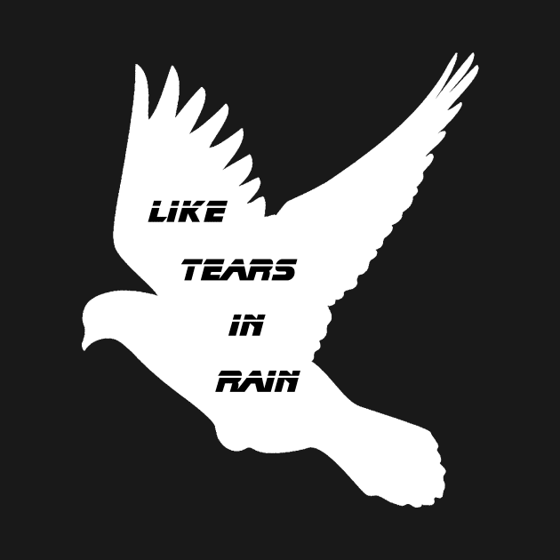 Batty's Dove - Like Tears in Rain by TeamKeyTees