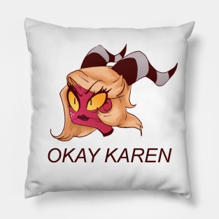 Okay Karen - Moxie in Drag - Helluva Boss Moxxie Imp Karen gray Pillow