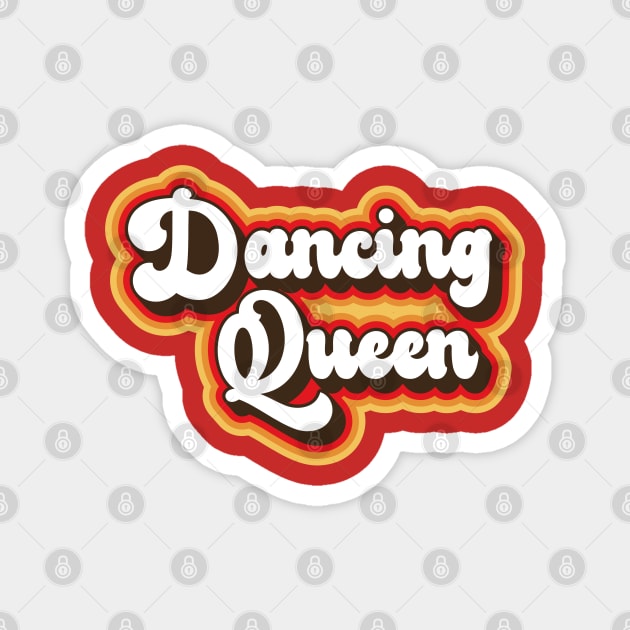 Dancing Queen Retro 70s Design Magnet by DetourShirts