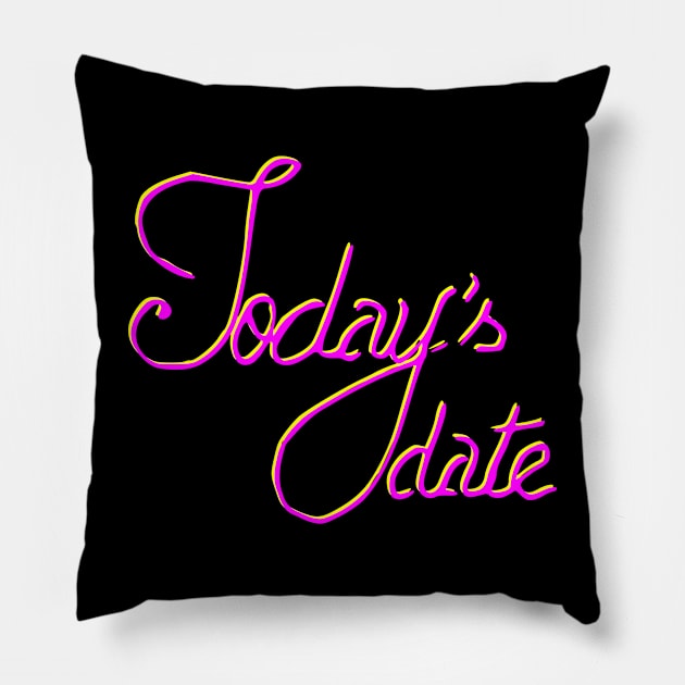 today's  date Pillow by Oluwa290