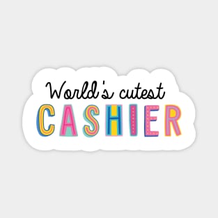 Cashier Gifts | World's cutest Cashier Magnet