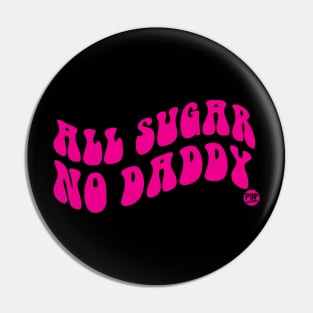 SUGAR DADDY Pin