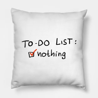 very busy to-do list Pillow