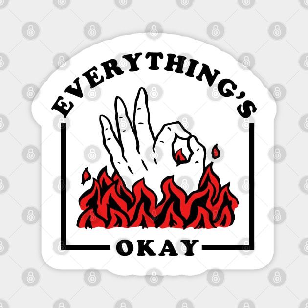 Everything's Okay Magnet by popcornpunk