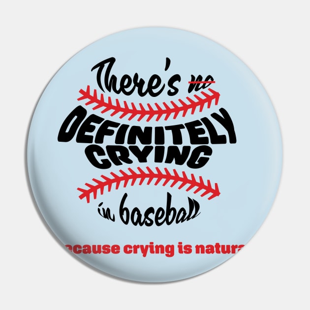 There's DEFINITELY crying in baseball (dark font) Pin by Emotion Centered