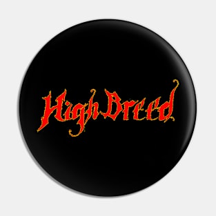 high breed Pin