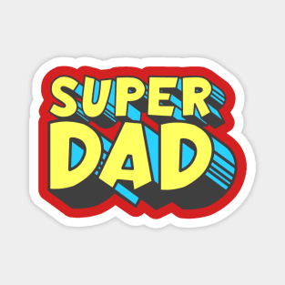 Super Dad Magnet