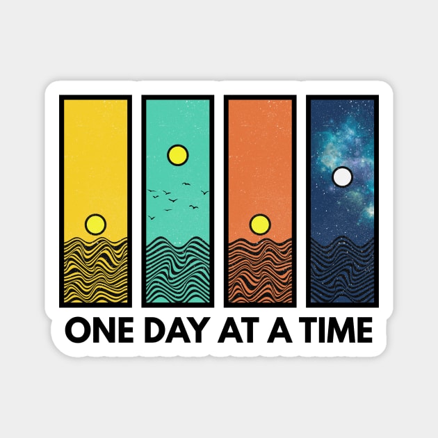 One Day at a Time Inspirational Design Magnet by casualteesinc