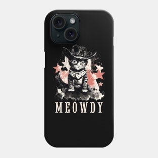 Funny Cat Cowboy Cowgirl Meow Howdy Meowdy Phone Case