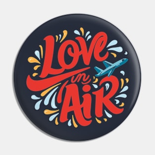 LOVE IN THE AIR Pin