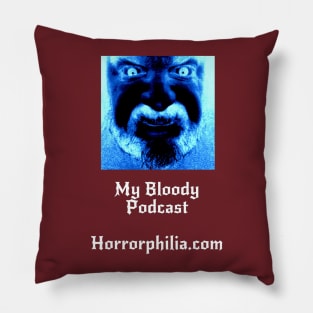 My Bloody Podcast New Design Pillow