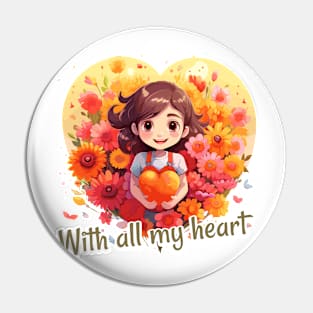 With all my heart Pin