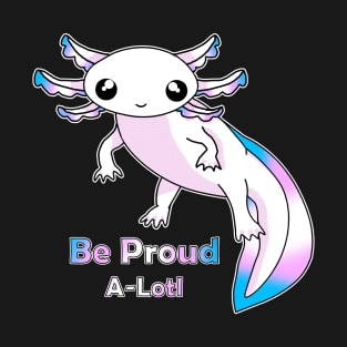 Transgender Pride Axolotl T-Shirt