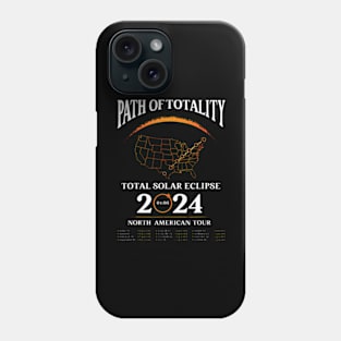 Solar Eclipse Path Of Totality Solar Eclipse April 8 2024 Phone Case