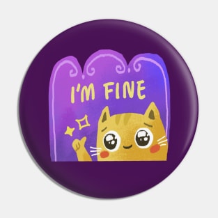 i'm Fine Pin