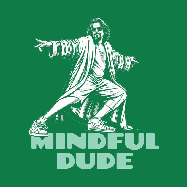 Mindful Dude Lebowski Yoga by GIANTSTEPDESIGN