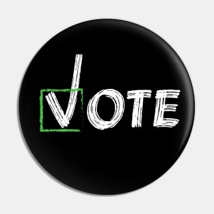 VOTE in november election Pin