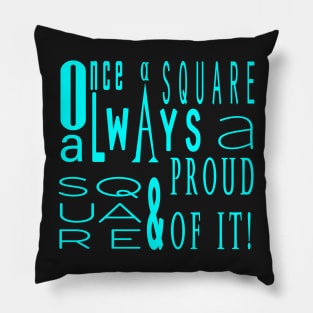 Once a square Pillow