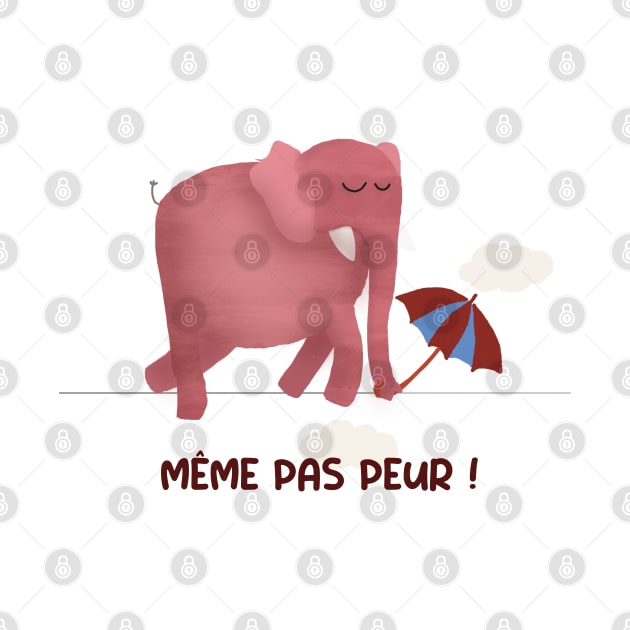 Même pas peur éléphant rose by Mr Youpla