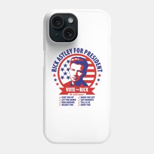 Rick Astley For President Phone Case