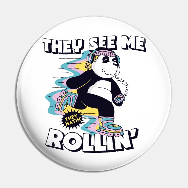 They See Me Rollin' They Hatin' // Rollerblading Panda Pin by Now Boarding