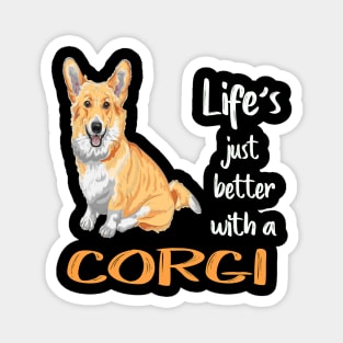 Life'S Just Better With a Corgi (216) Magnet