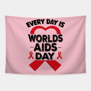 Everyday Is World Aids Day HIV AIDS Awareness Red Ribbon Tapestry