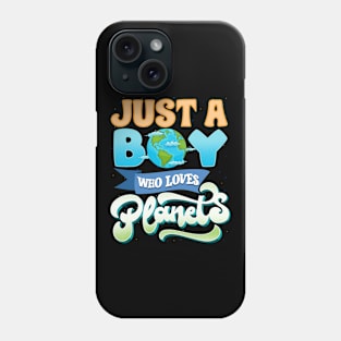 Just A Boy Who Loves Planets I Science Chemistry Phone Case