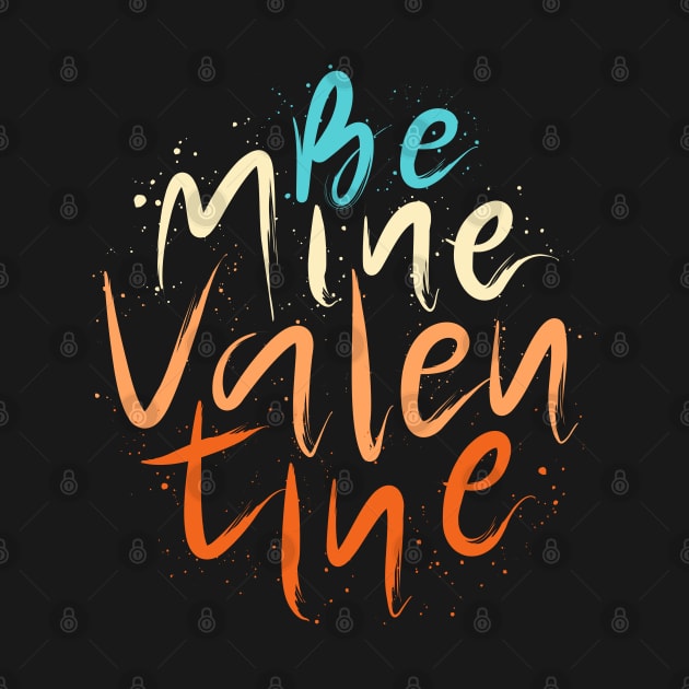 Be Mine Valentine by Distrowlinc