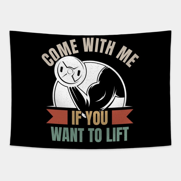 Come With Me If You Want to Lift - Retro Tapestry by Retusafi