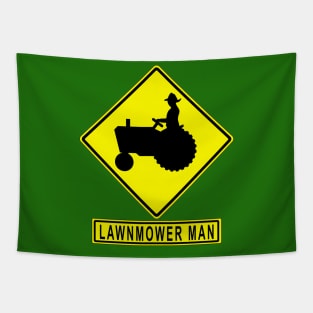 Lawnmower Man MUTCD W11-5 Farm Equipment Sign Tapestry