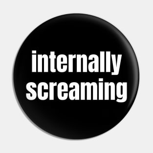 Internally Screaming, Social Anxiety Mental Health Pin