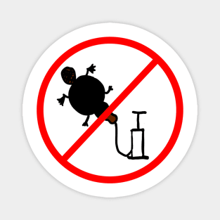 Do not inflate platypus. Magnet