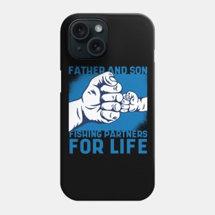 Father and son fishing partners for life Phone Case