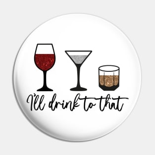 The Ladies Who Lunch - I'll Drink to That Pin