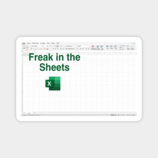 Freak in the Sheets Magnet