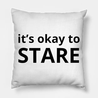 it’s okay to stare Pillow