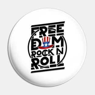 'Freedom Rock and Roll' Cool Rock n Roll 4th of July Gift Pin