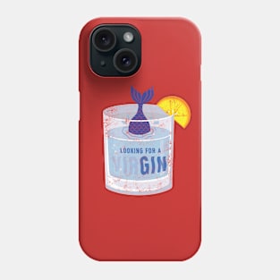 Looking for a gin Phone Case