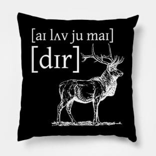 I Love You My Deer Pillow