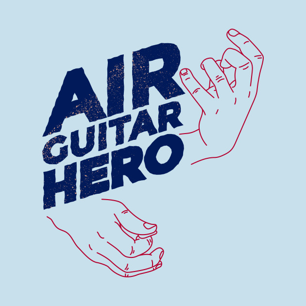 Discover Air Guitar Hero - Music Is Life - T-Shirt