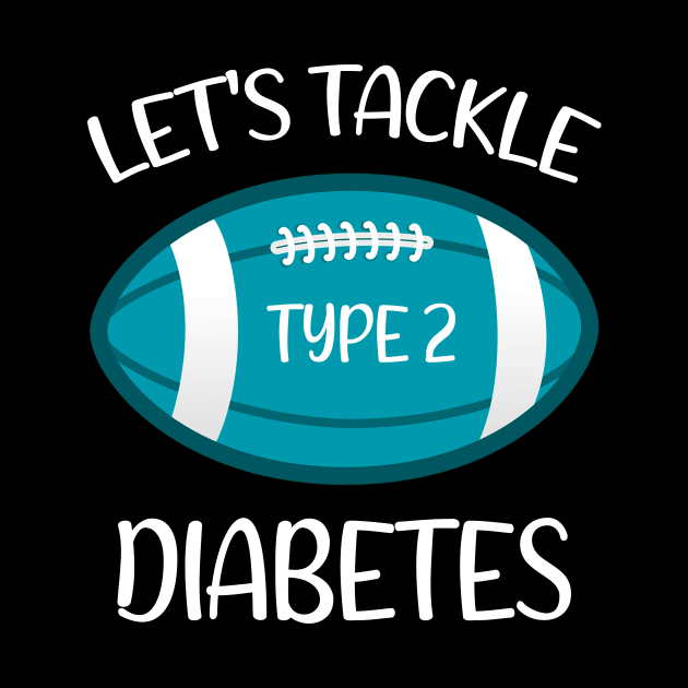 Let's Tackle Type 2 Diabetes - Type 2 Diabetes by CoolandCreative