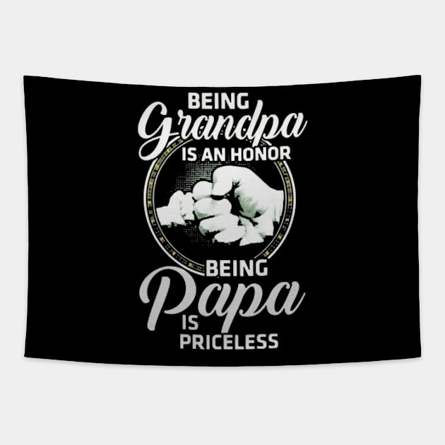 Being Grandapa Is An Honor Being Papa Is Priceless Tapestry by irieana cabanbrbe