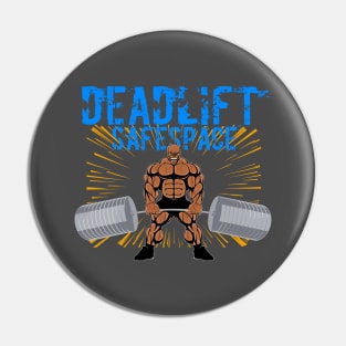 Deadlift Safe Space Pin