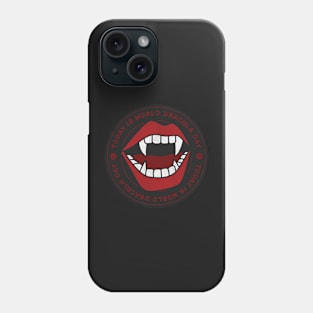 Today is World Dracula Day Badge Phone Case