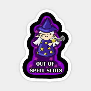 Out of Spell Slots wizard Magnet