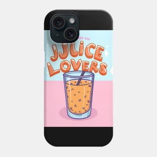 Juice lovers Phone Case